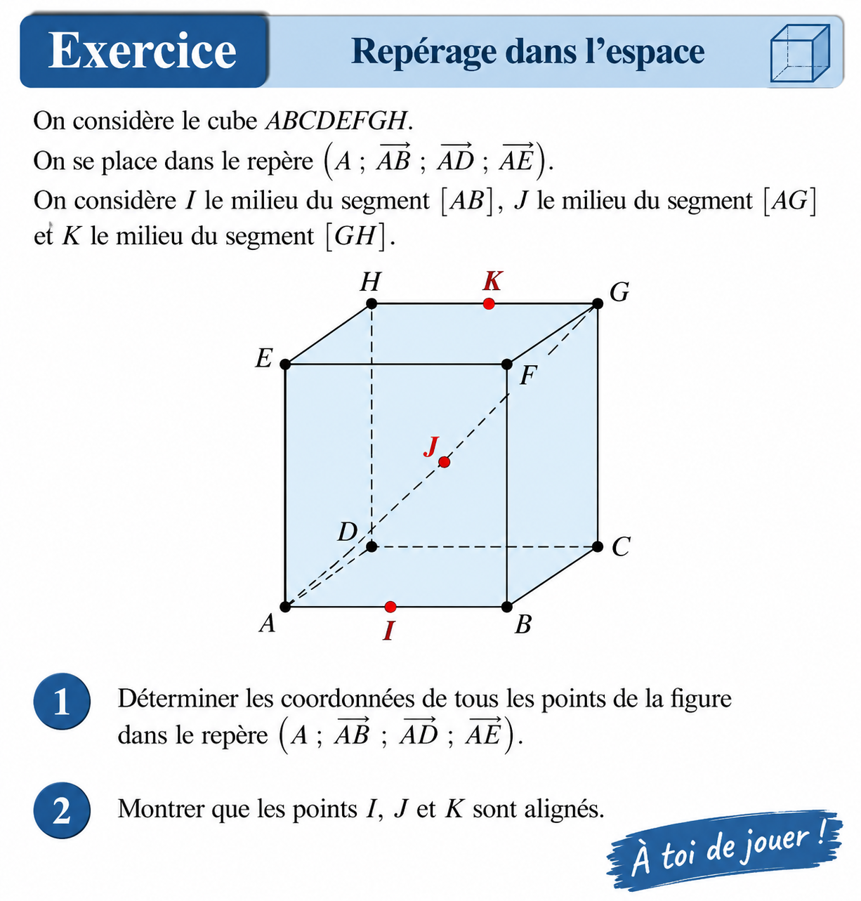 À toi de jouer : exercice sur l’alignement de trois points dans l’espace