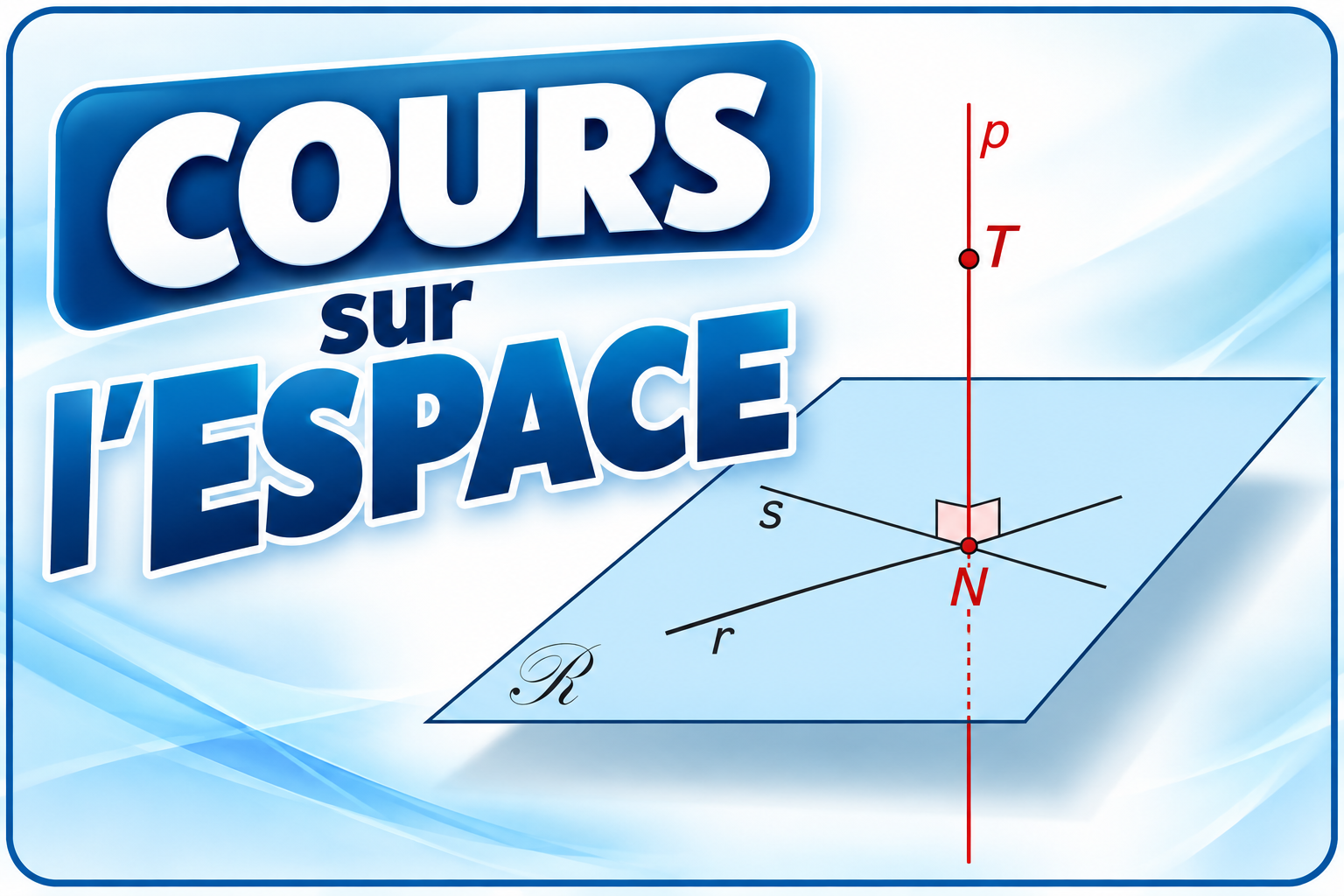 Cours sur les vecteurs, droites et plans de l’espace en Terminale spécialité